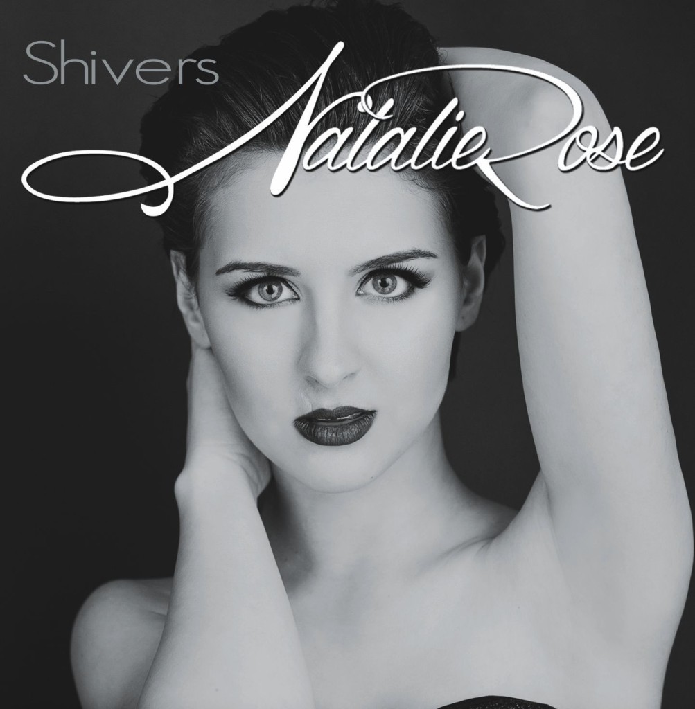 Natalie Rose "Shivers"